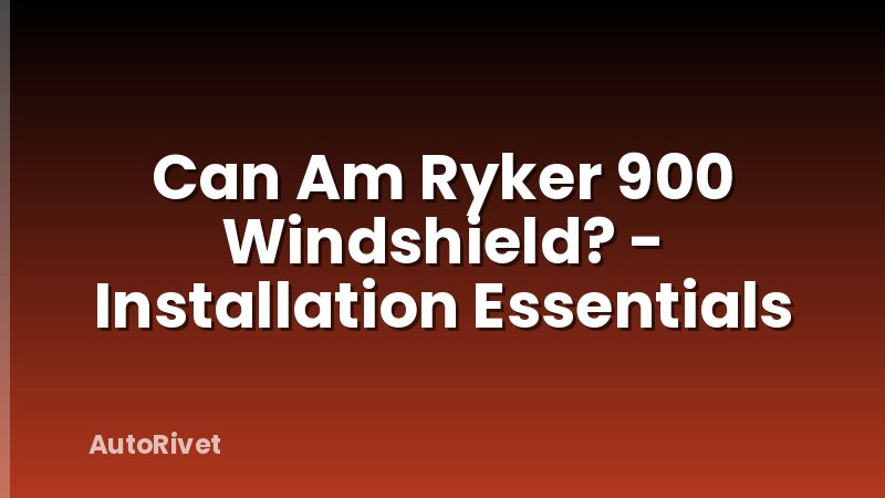 Can Am Ryker 900 Windshield? - Installation Essentials