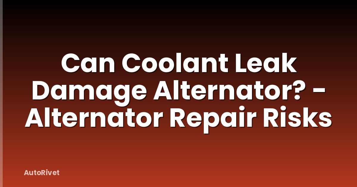 Can Coolant Leak Damage Alternator? - Alternator Repair Risks