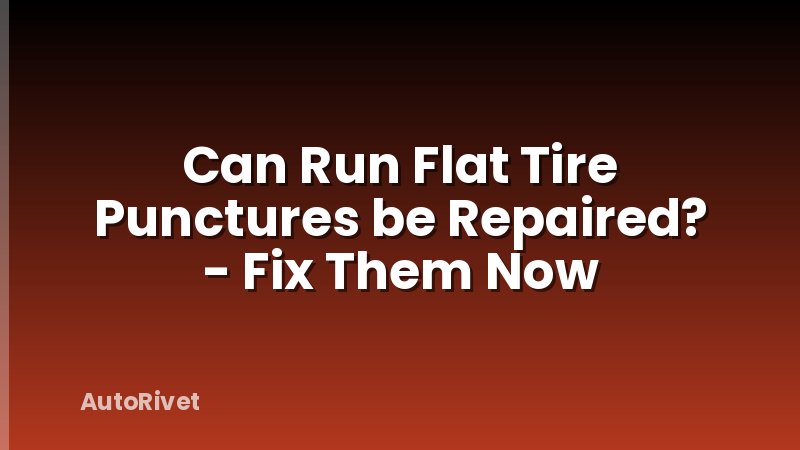 Can Run Flat Tire Punctures be Repaired? - Fix Them Now