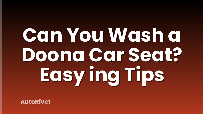 Can You Wash a Doona Car Seat? Easy ing Tips