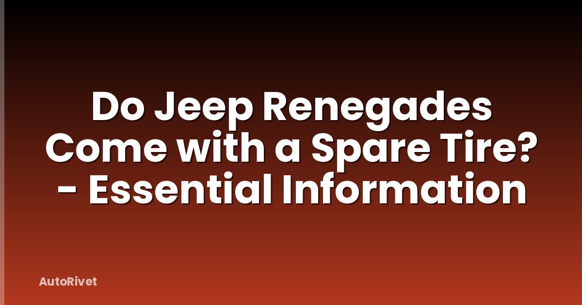 Do Jeep Renegades Come with a Spare Tire? - Essential Information