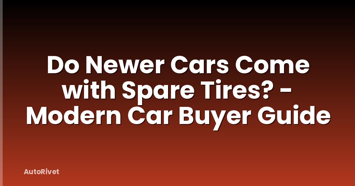 Do Newer Cars Come with Spare Tires? - Modern Car Buyer Guide