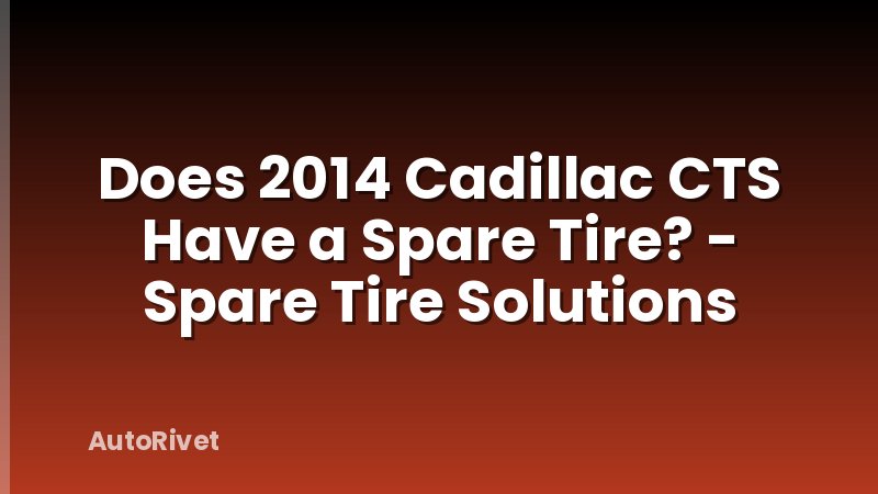 Does 2014 Cadillac CTS Have a Spare Tire? - Spare Tire Solutions