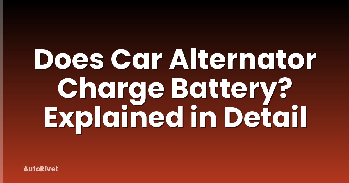 Does Car Alternator Charge Battery? Explained in Detail