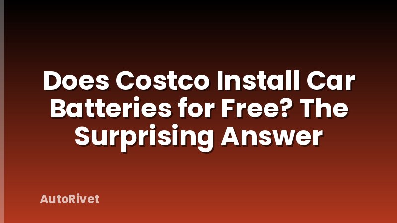 Does Costco Install Car Batteries for Free? The Surprising Answer
