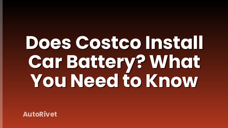 Does Costco Install Car Battery? What You Need to Know
