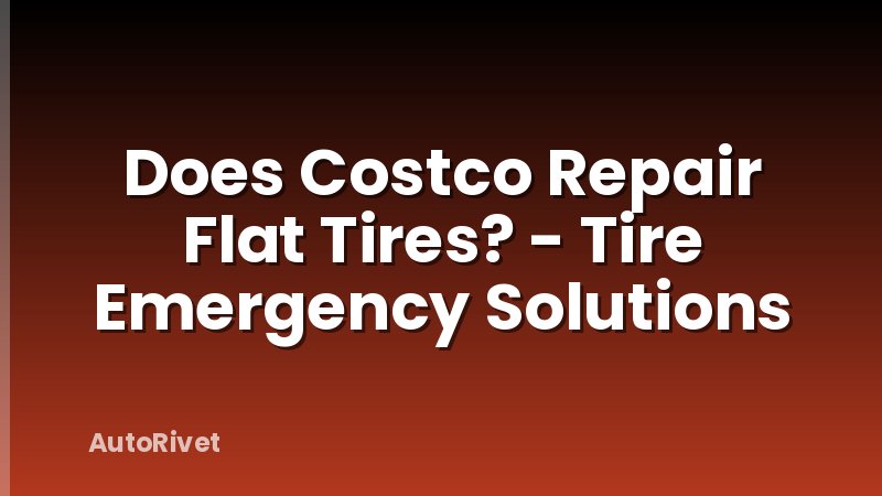 Does Costco Repair Flat Tires? - Tire Emergency Solutions