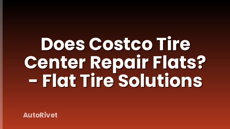 Does Costco Tire Center Repair Flats? - Flat Tire Solutions