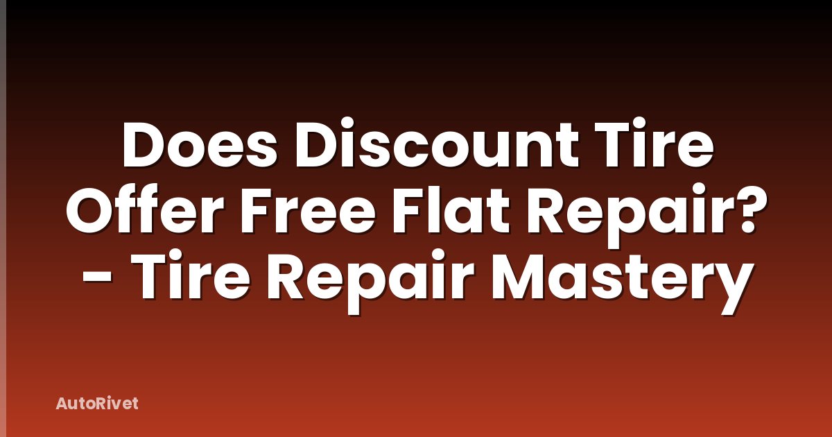 Does Discount Tire Offer Free Flat Repair? - Tire Repair Mastery