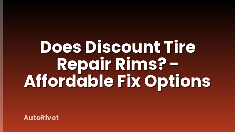 Does Discount Tire Repair Rims? - Affordable Fix Options