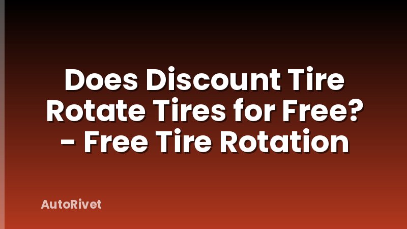Does Discount Tire Rotate Tires for Free? - Free Tire Rotation