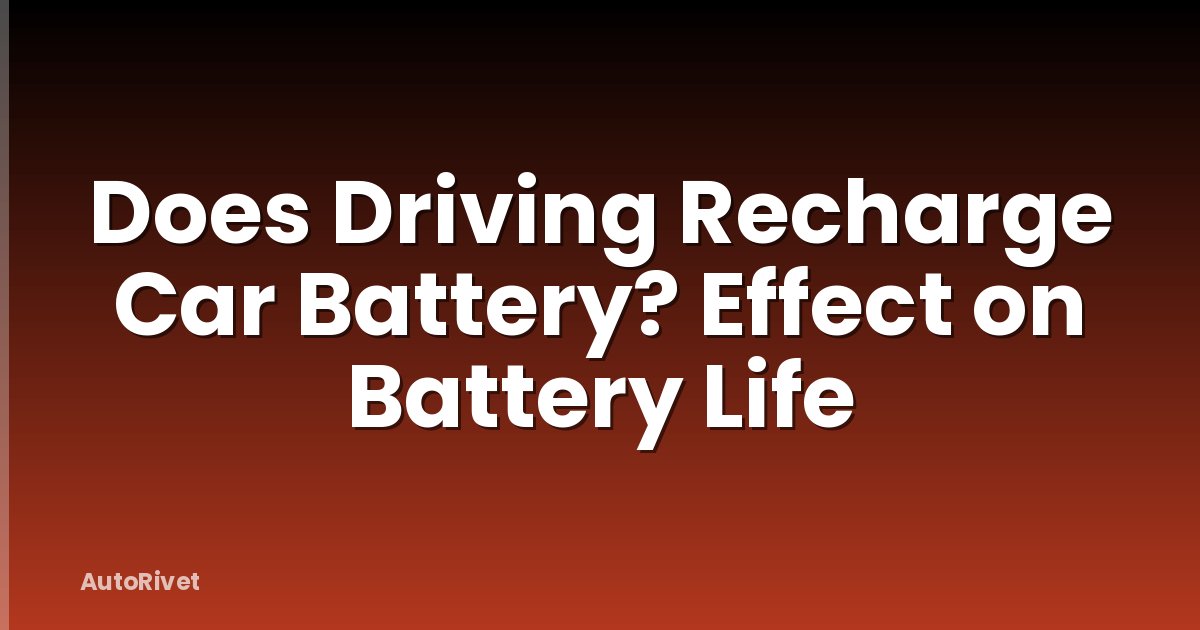 Does Driving Recharge Car Battery? Effect on Battery Life