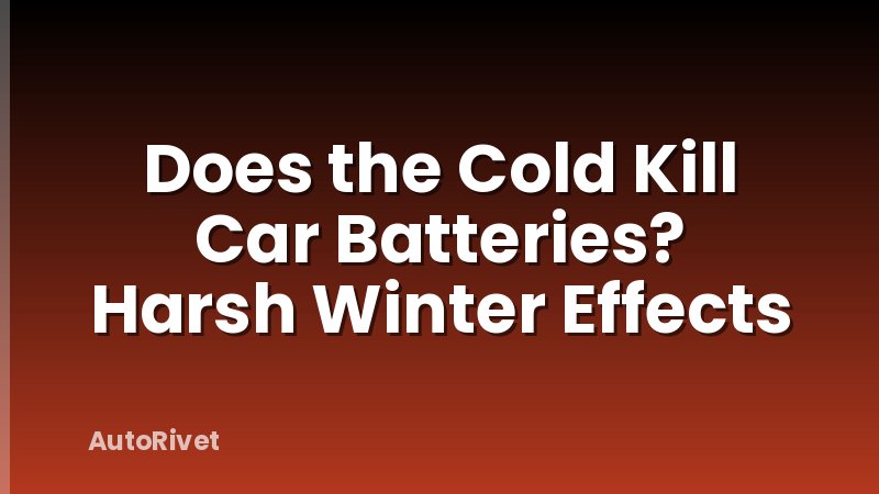 Does the Cold Kill Car Batteries? Harsh Winter Effects