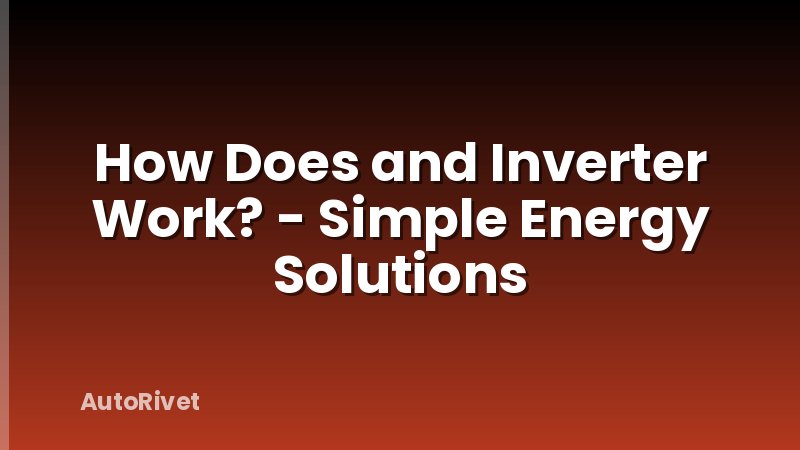 How Does and Inverter Work? - Simple Energy Solutions