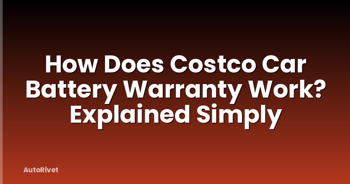 How Does Costco Car Battery Warranty Work? Explained Simply