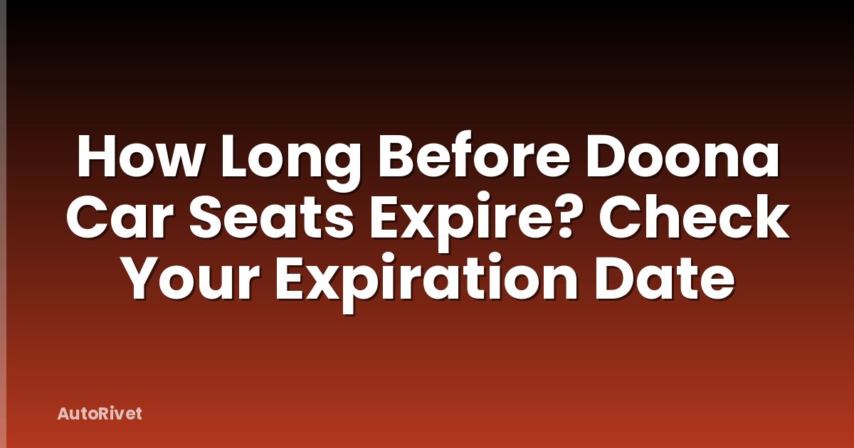 How Long Before Doona Car Seats Expire? Check Your Expiration Date