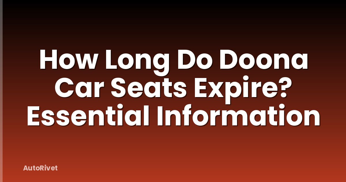 How Long Do Doona Car Seats Expire? Essential Information