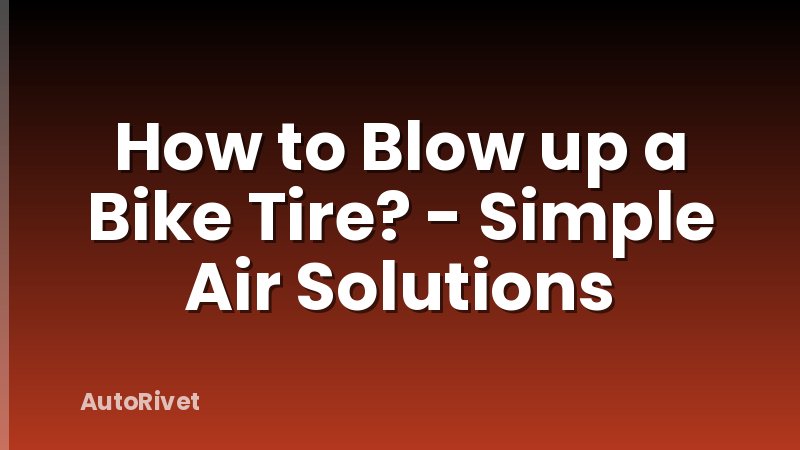 How to Blow up a Bike Tire? - Simple Air Solutions
