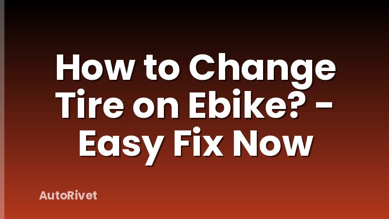 How to Change Tire on Ebike? - Easy Fix Now