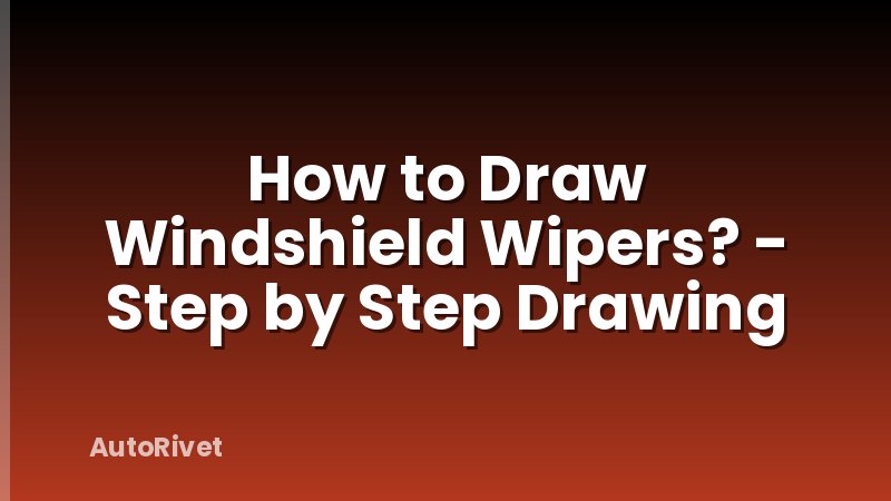 How to Draw Windshield Wipers? - Step by Step Drawing