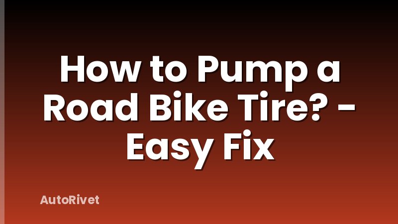 How to Pump a Road Bike Tire? - Easy Fix