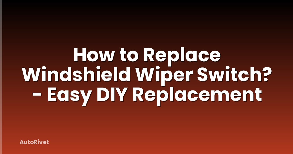 How to Replace Windshield Wiper Switch? - Easy DIY Replacement