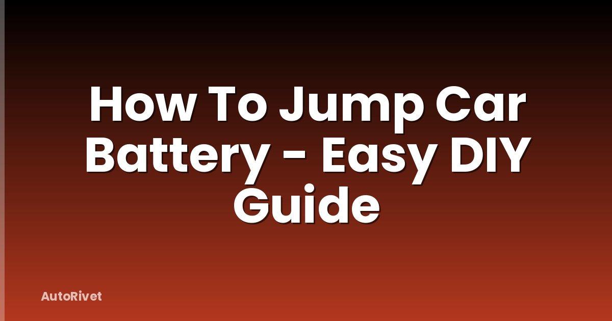 How To Jump Car Battery - Easy DIY Guide