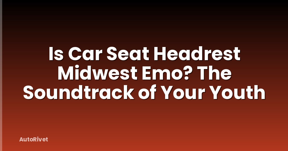 Is Car Seat Headrest Midwest Emo? The Soundtrack of Your Youth