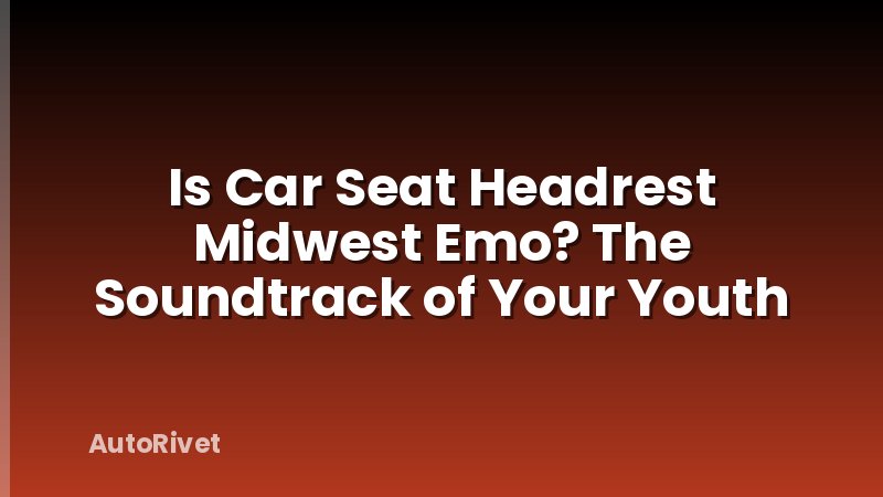 Is Car Seat Headrest Midwest Emo? The Soundtrack of Your Youth