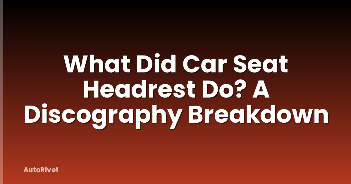 What Did Car Seat Headrest Do? A Discography Breakdown