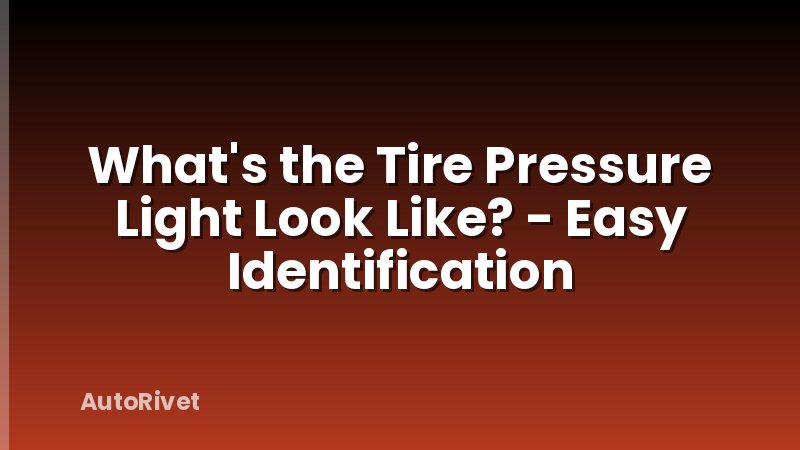 What's the Tire Pressure Light Look Like? - Easy Identification