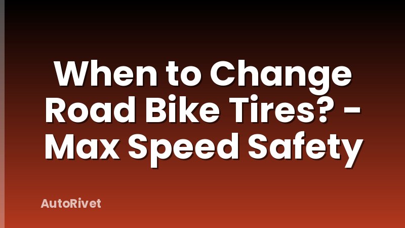 When to Change Road Bike Tires? - Max Speed Safety