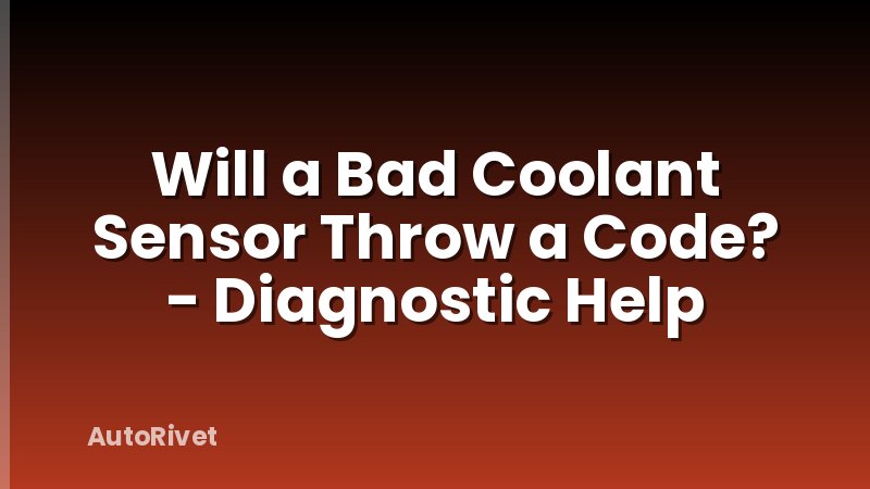 Will a Bad Coolant Sensor Throw a Code? - Diagnostic Help