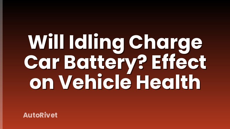 Will Idling Charge Car Battery? Effect on Vehicle Health