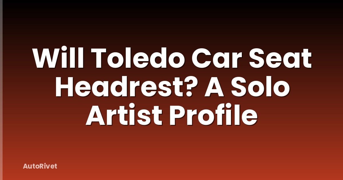Will Toledo Car Seat Headrest? A Solo Artist Profile